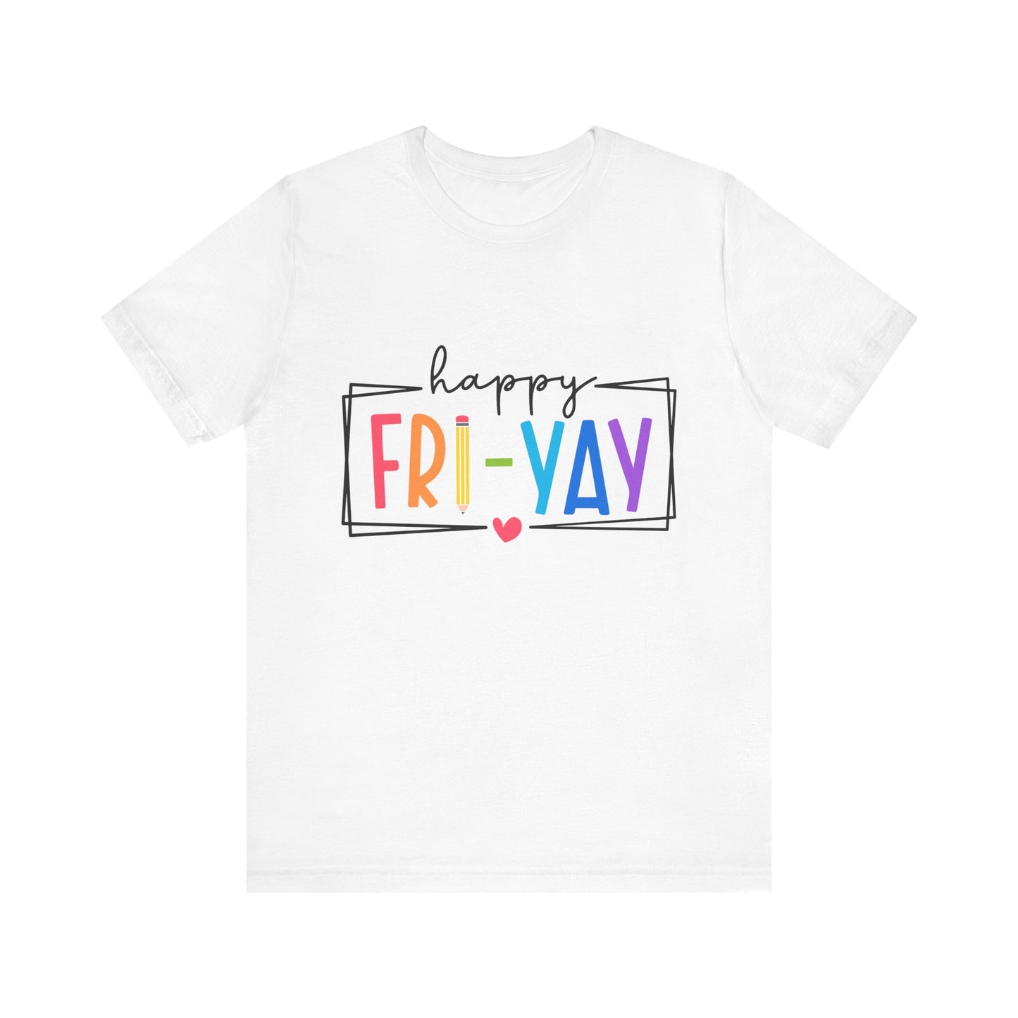 Happy Fri-Yay!