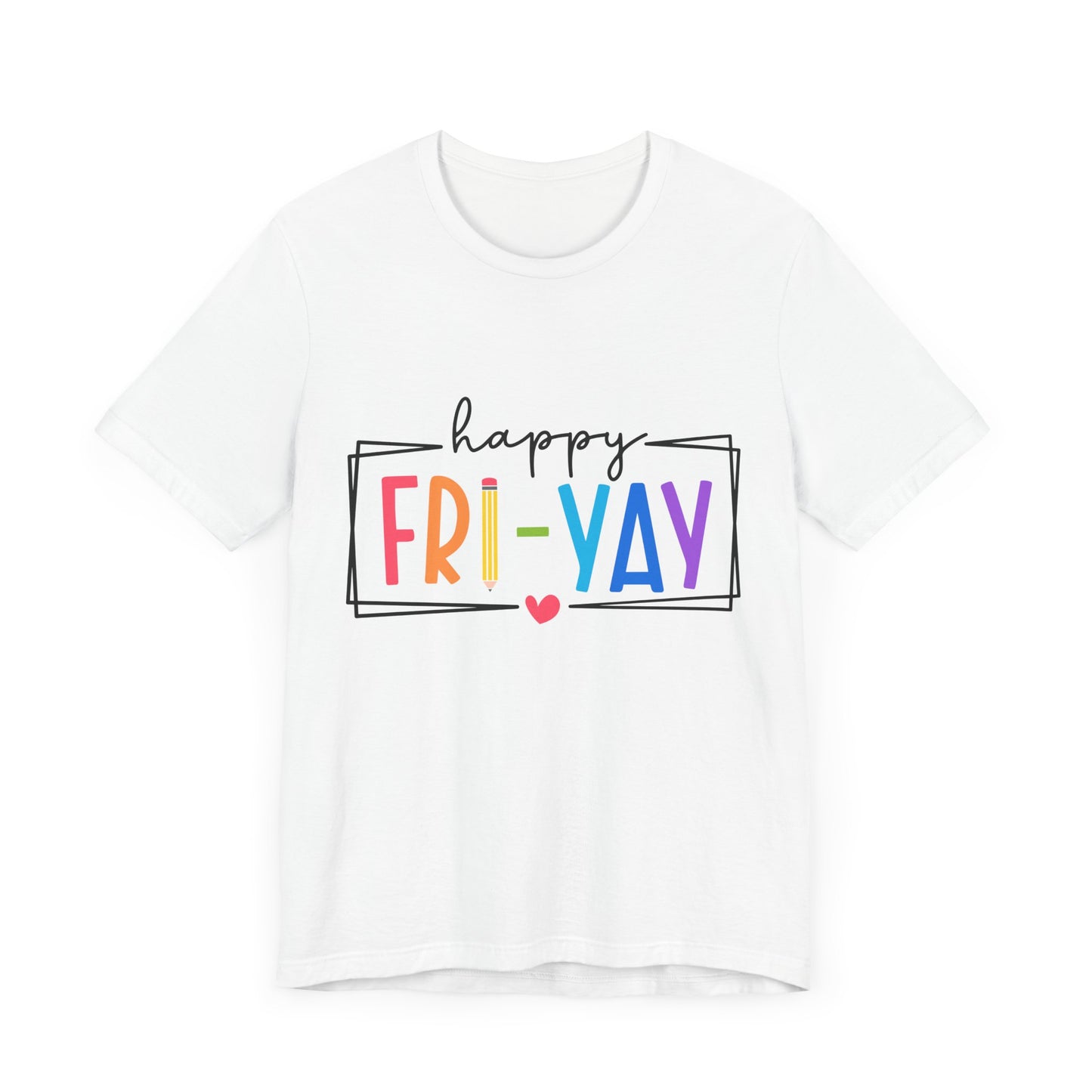 Happy Fri-Yay!
