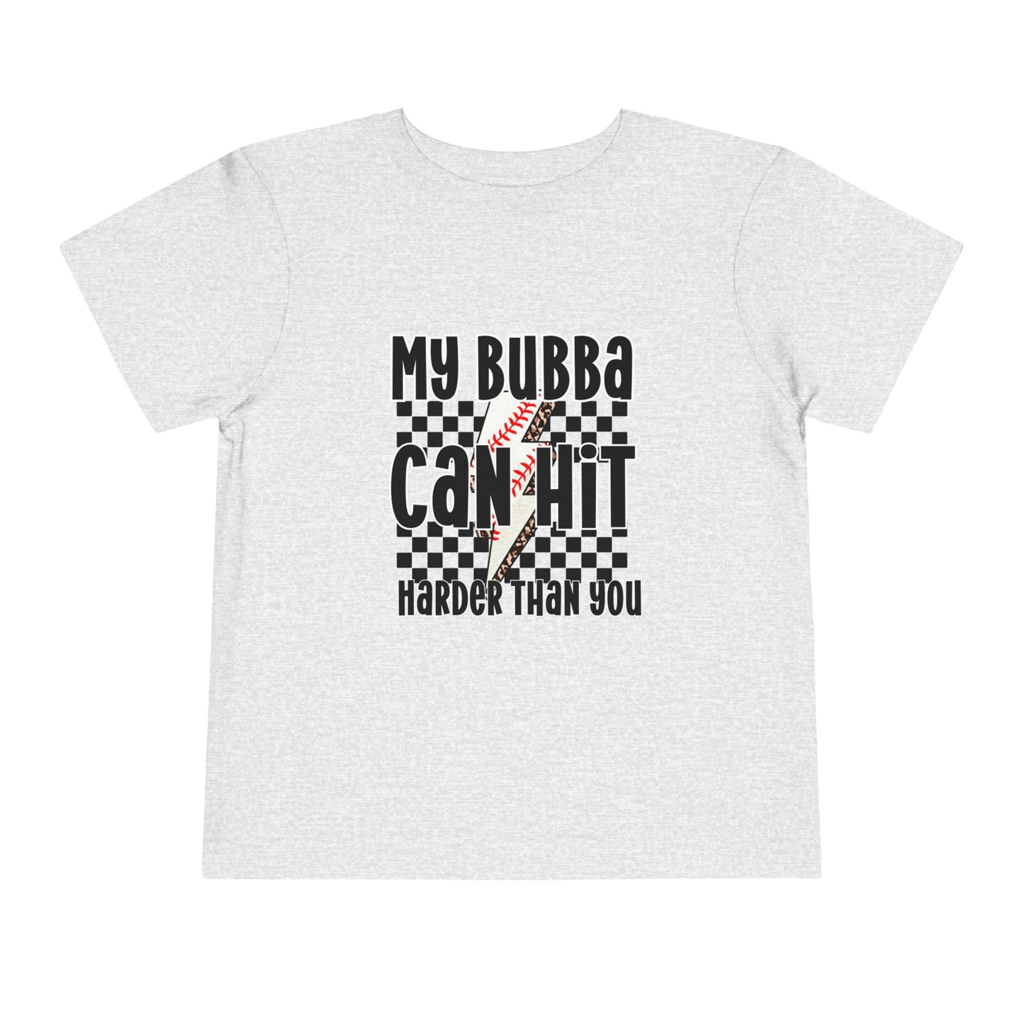 My Bubba Can Hit Harder (Toddler)
