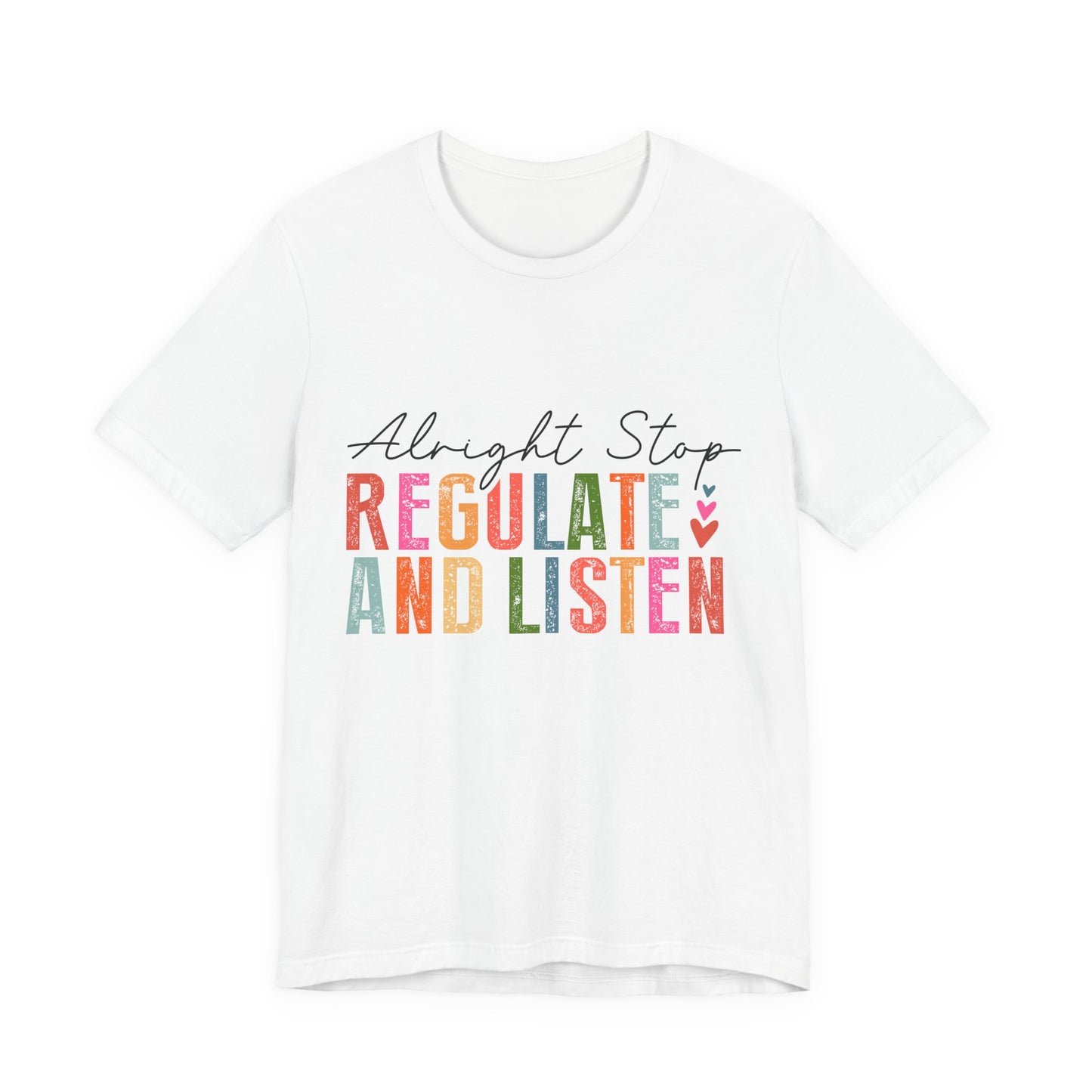 🎵 Alright Stop, Regulate and Listen 🎵