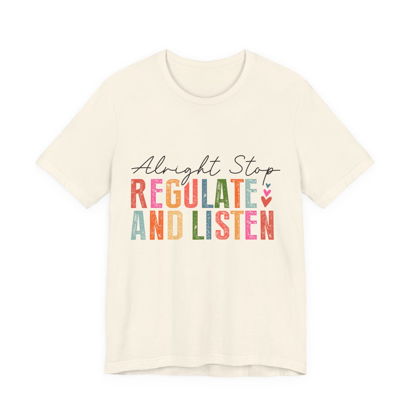 🎵 Alright Stop, Regulate and Listen 🎵