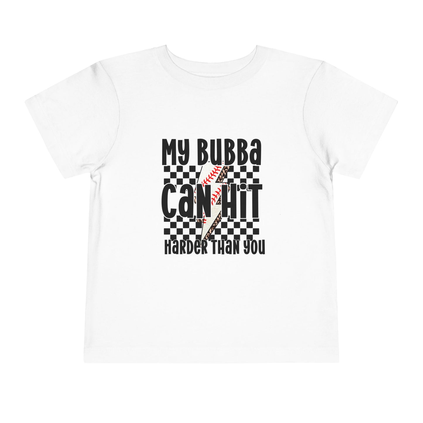 My Bubba Can Hit Harder (Toddler)