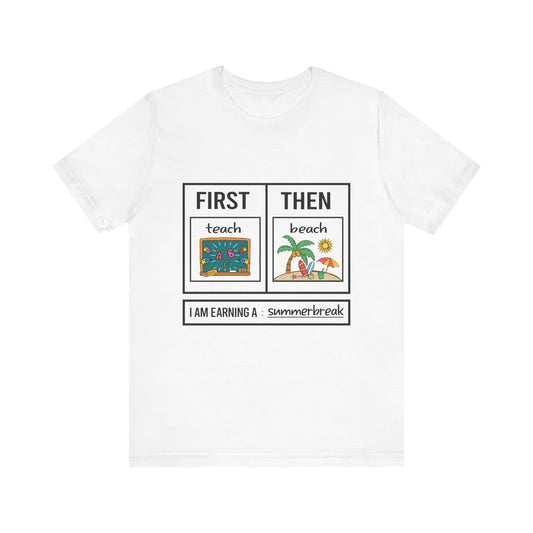 First Teach Then Beach